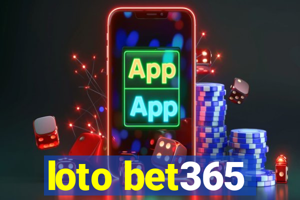 loto bet365