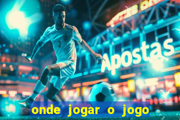 onde jogar o jogo do tigrinho