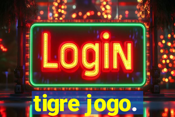 tigre jogo.