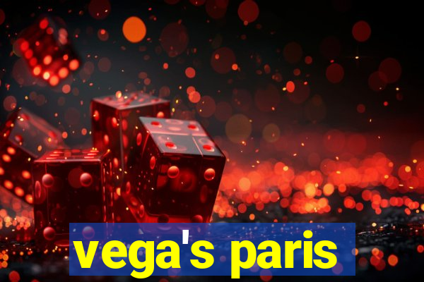 vega's paris