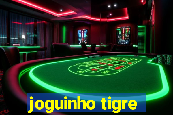 joguinho tigre