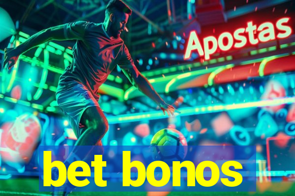 bet bonos