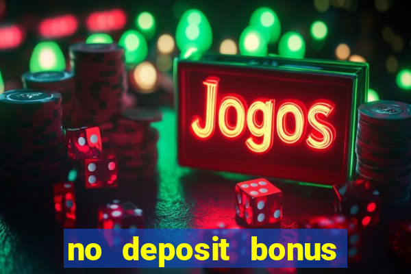 no deposit bonus free spins