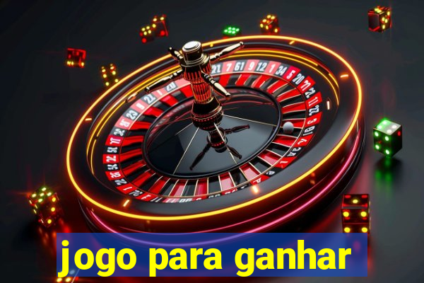 jogo para ganhar