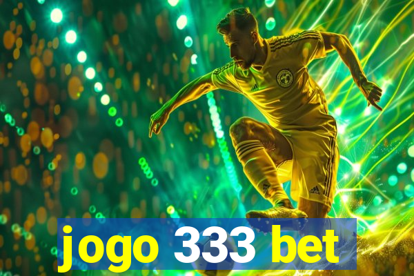 jogo 333 bet