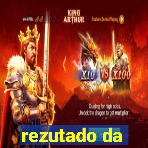 rezutado da