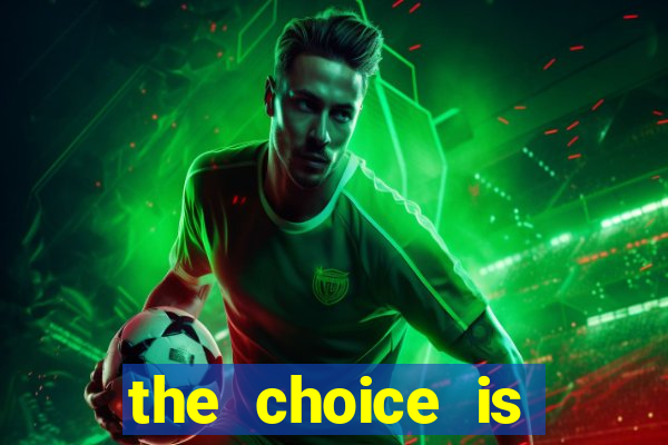 the choice is yours megaways slot free