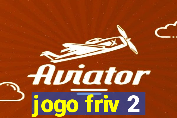 jogo friv 2