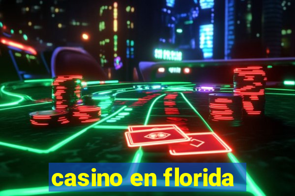 casino en florida