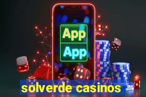 solverde casinos