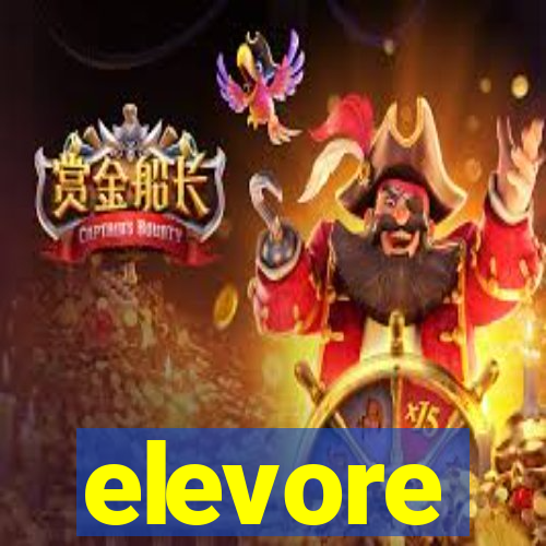 elevore