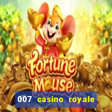 007 casino royale 2006 dublado