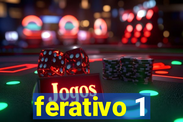 ferativo 1