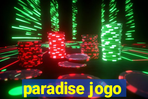 paradise jogo