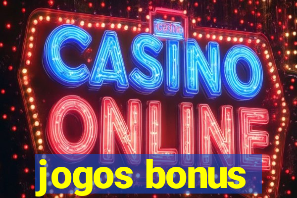 jogos bonus