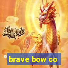 brave bow co