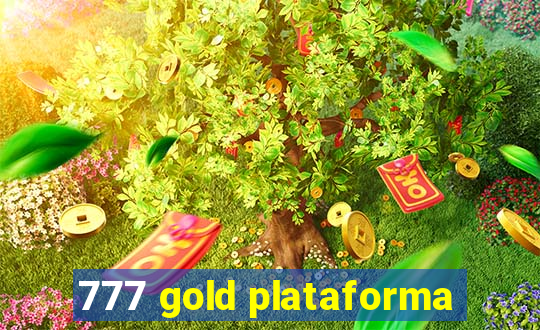 777 gold plataforma