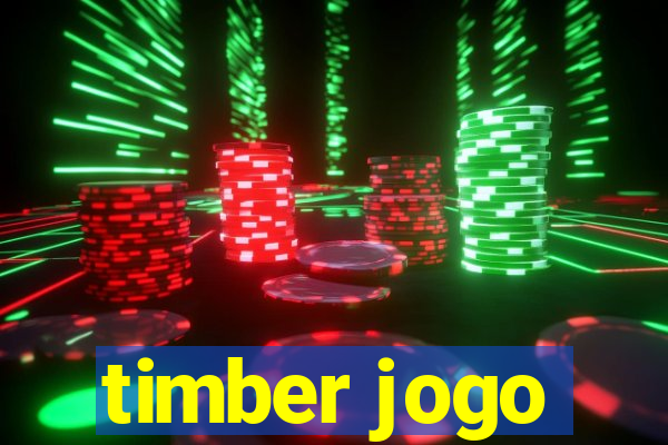 timber jogo