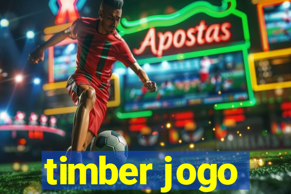 timber jogo