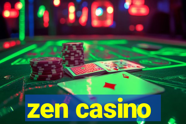 zen casino