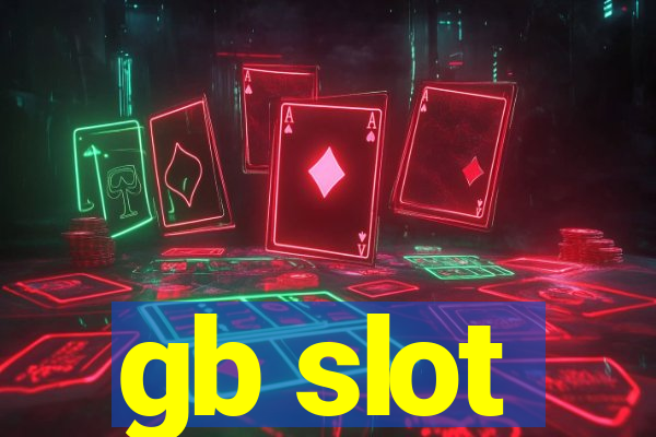 gb slot