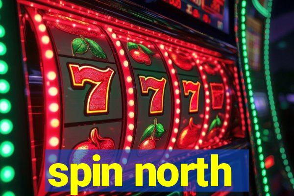 spin north