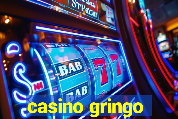 casino gringo