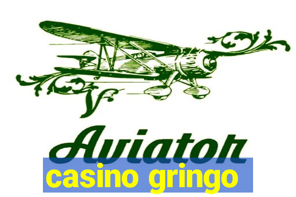 casino gringo