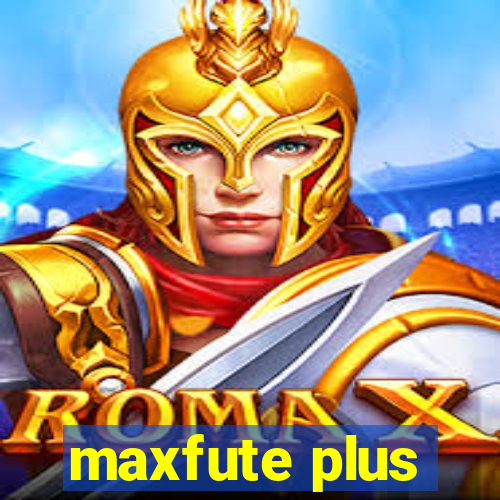 maxfute plus