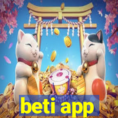 beti app