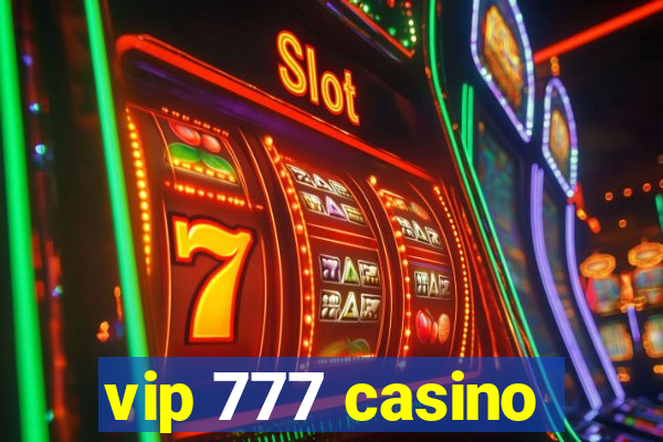 vip 777 casino