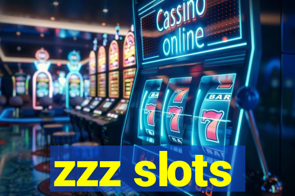 zzz slots