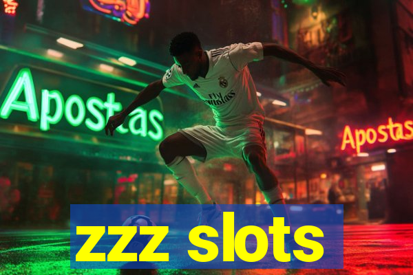 zzz slots