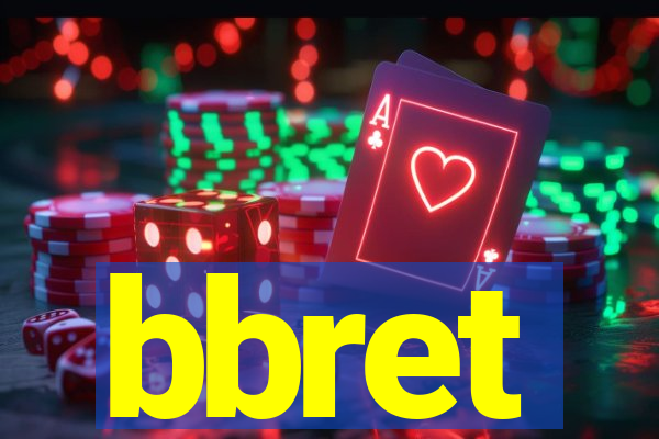 bbret