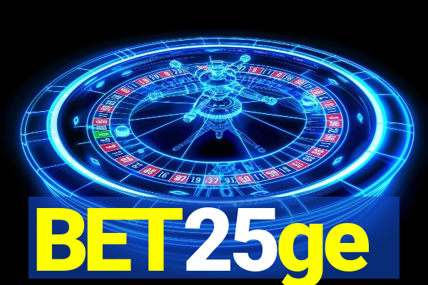 BET25ge