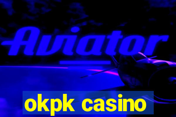 okpk casino