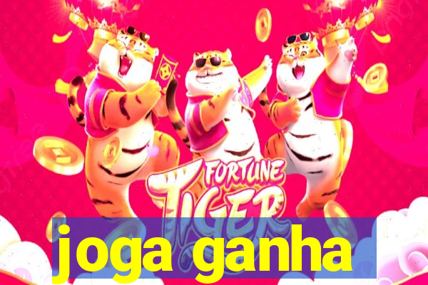 joga ganha