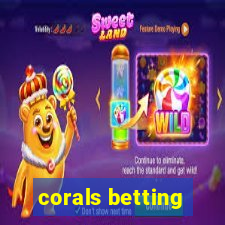 corals betting