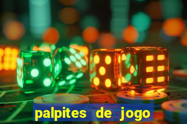 palpites de jogo para hoje