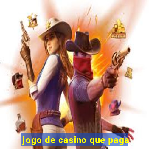 jogo de casino que paga