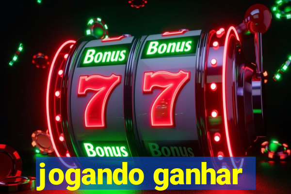 jogando ganhar