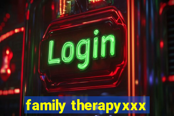 family therapyxxx