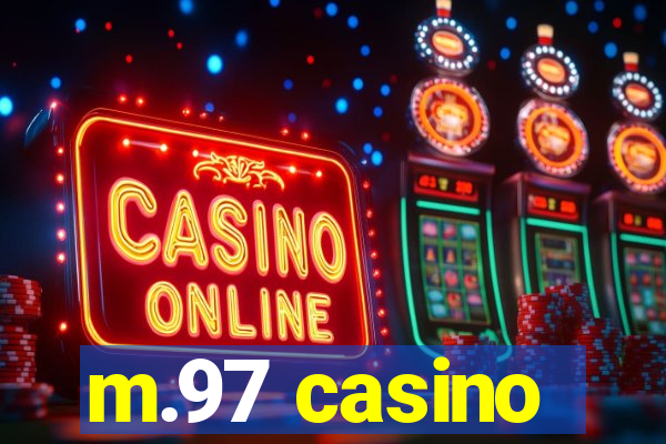 m.97 casino