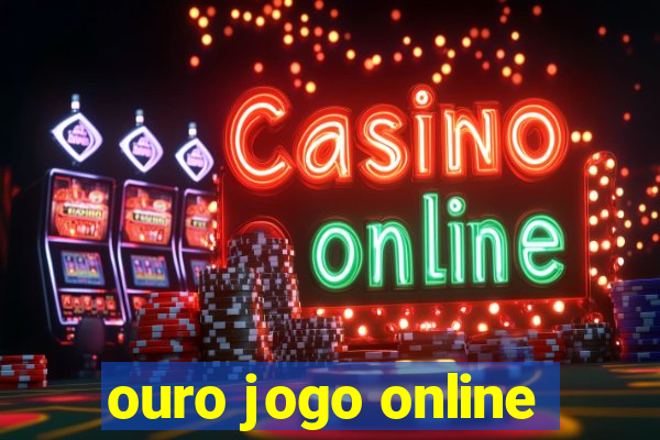 ouro jogo online