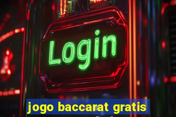 jogo baccarat gratis