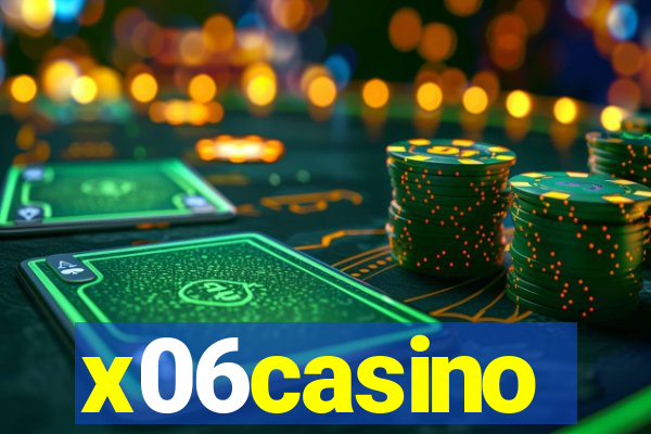 x06casino