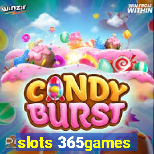 slots 365games