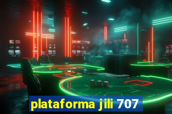 plataforma jili 707