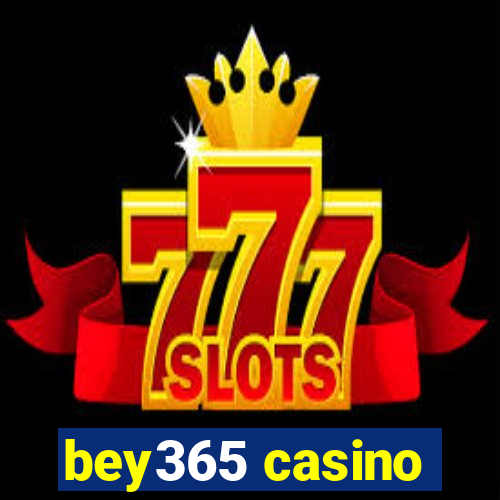 bey365 casino