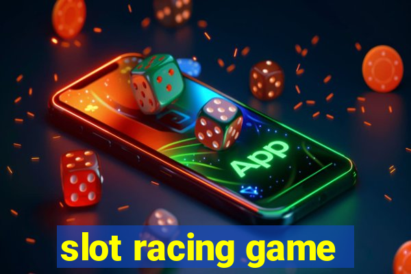 slot racing game